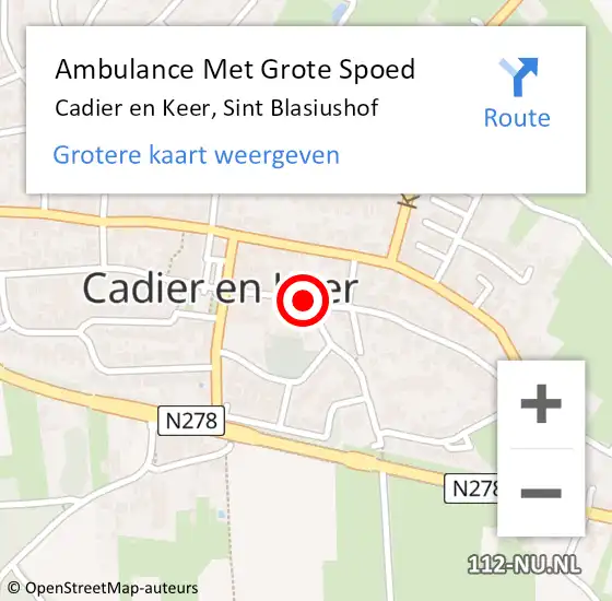 Locatie op kaart van de 112 melding: Ambulance Met Grote Spoed Naar Cadier en Keer, Sint Blasiushof op 26 januari 2015 19:33