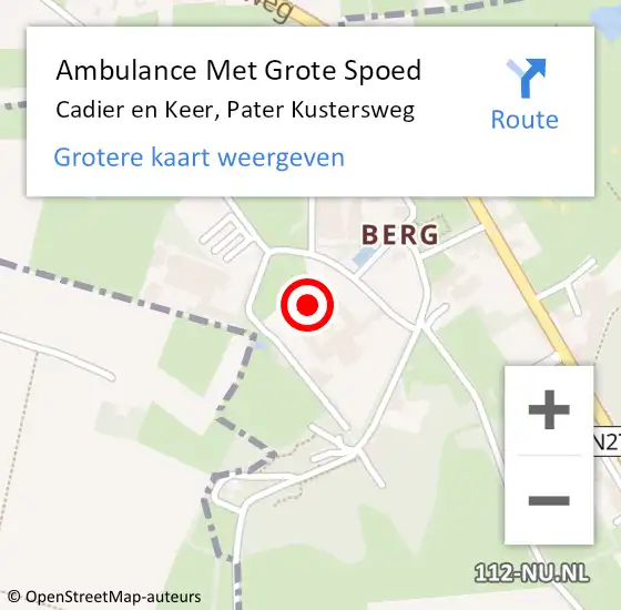 Locatie op kaart van de 112 melding: Ambulance Met Grote Spoed Naar Cadier en Keer, Pater Kustersweg op 31 januari 2015 11:57
