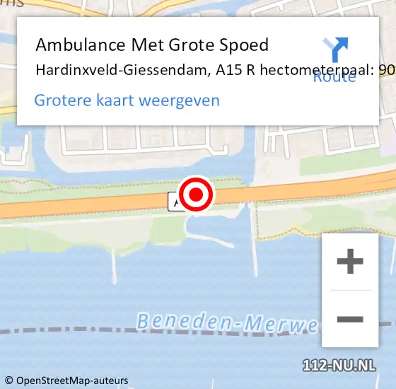 Locatie op kaart van de 112 melding: Ambulance Met Grote Spoed Naar Hardinxveld-Giessendam, A15 R hectometerpaal: 90,8 op 1 februari 2015 00:54