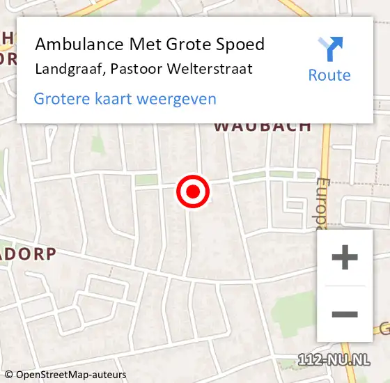 Locatie op kaart van de 112 melding: Ambulance Met Grote Spoed Naar Landgraaf, Pastoor Welterstraat op 1 februari 2015 03:25