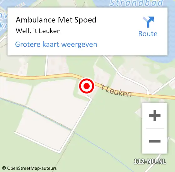 Locatie op kaart van de 112 melding: Ambulance Met Spoed Naar Well, 't Leuken op 1 februari 2015 21:19