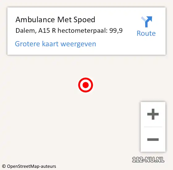 Locatie op kaart van de 112 melding: Ambulance Met Spoed Naar Dalem, A15 R hectometerpaal: 99,9 op 2 februari 2015 07:18