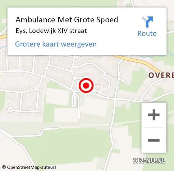 Locatie op kaart van de 112 melding: Ambulance Met Grote Spoed Naar Eys, Lodewijk XIV straat op 28 oktober 2013 17:23