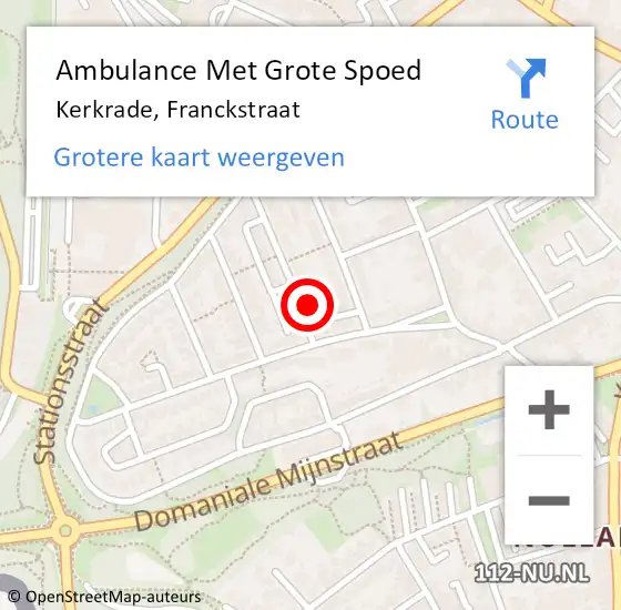 Locatie op kaart van de 112 melding: Ambulance Met Grote Spoed Naar Kerkrade, Franckstraat op 2 februari 2015 16:45