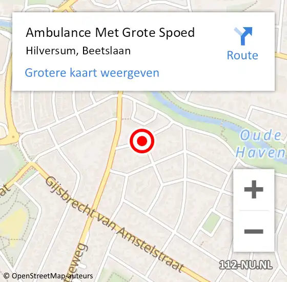 Locatie op kaart van de 112 melding: Ambulance Met Grote Spoed Naar Hilversum, Beetslaan op 28 oktober 2013 18:47