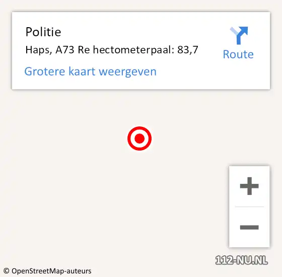 Locatie op kaart van de 112 melding: Politie Haps, A73 Re hectometerpaal: 84,4 op 4 februari 2015 06:32