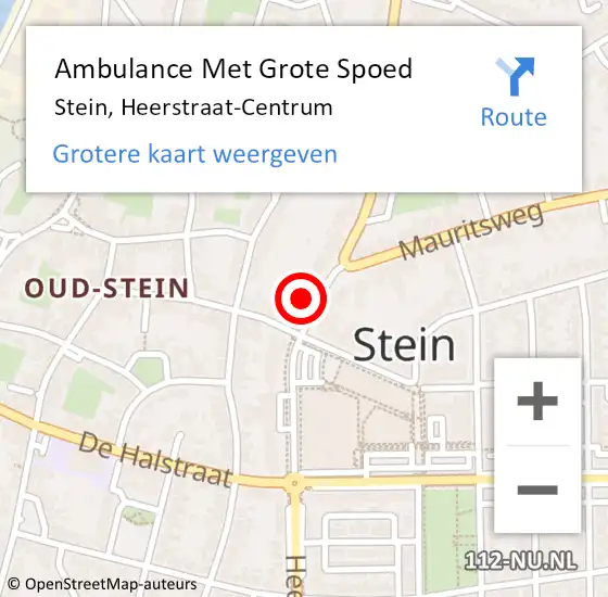 Locatie op kaart van de 112 melding: Ambulance Met Grote Spoed Naar Stein, Heerstraat-Centrum op 4 februari 2015 14:26