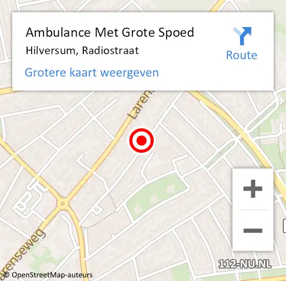 Locatie op kaart van de 112 melding: Ambulance Met Grote Spoed Naar Hilversum, Radiostraat op 6 februari 2015 21:54