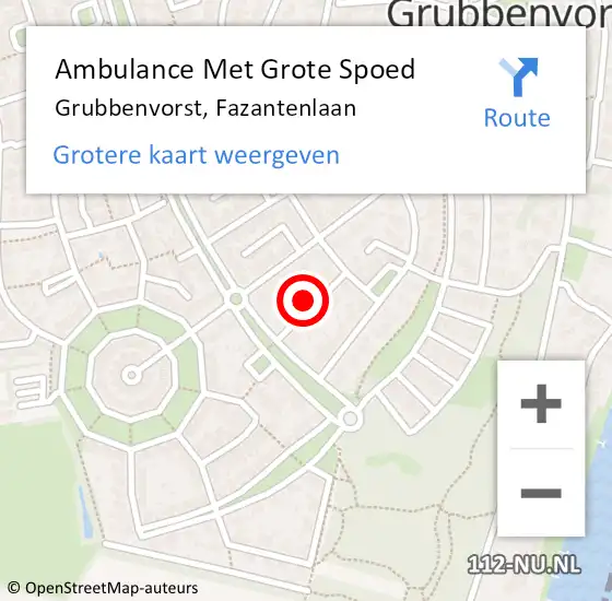 Locatie op kaart van de 112 melding: Ambulance Met Grote Spoed Naar Grubbenvorst, Fazantenlaan op 8 februari 2015 05:25