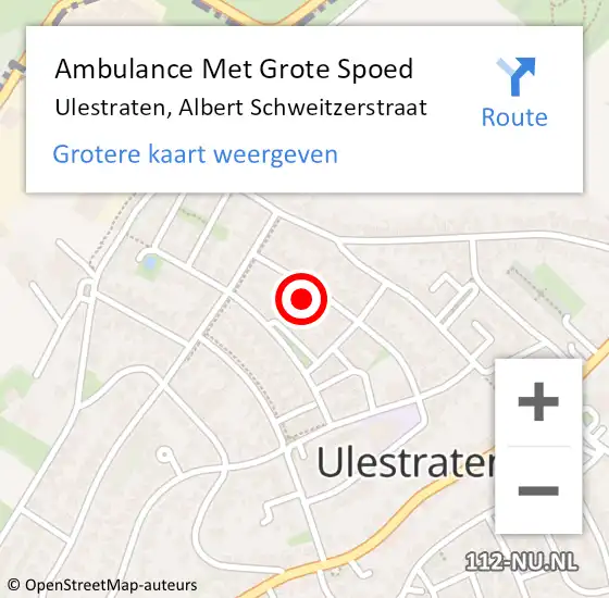 Locatie op kaart van de 112 melding: Ambulance Met Grote Spoed Naar Ulestraten, Albert Schweitzerstraat op 8 februari 2015 16:16