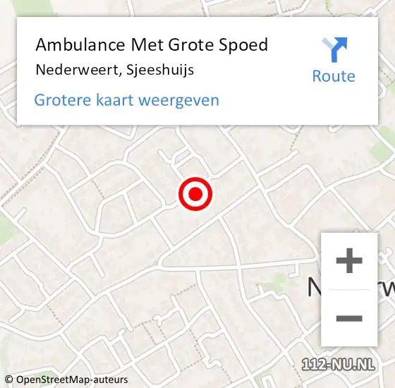 Locatie op kaart van de 112 melding: Ambulance Met Grote Spoed Naar Nederweert, Sjeeshuijs op 9 februari 2015 00:57