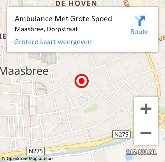 Locatie op kaart van de 112 melding: Ambulance Met Grote Spoed Naar Maasbree, Dorpstraat op 10 februari 2015 04:53