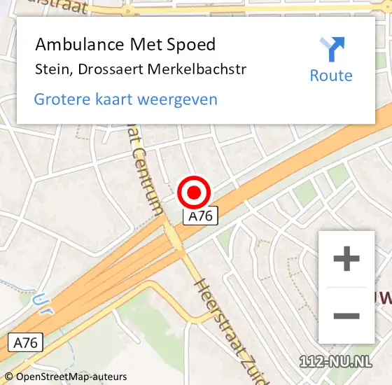 Locatie op kaart van de 112 melding: Ambulance Met Spoed Naar Stein, Drossaert Merkelbachstr op 11 februari 2015 11:02