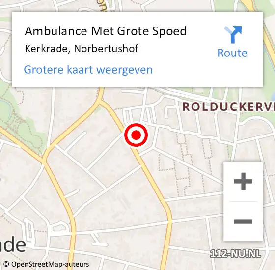 Locatie op kaart van de 112 melding: Ambulance Met Grote Spoed Naar Kerkrade, Norbertushof op 12 februari 2015 12:00