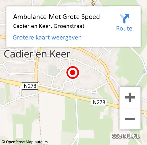 Locatie op kaart van de 112 melding: Ambulance Met Grote Spoed Naar Cadier en Keer, Groenstraat op 13 februari 2015 13:11