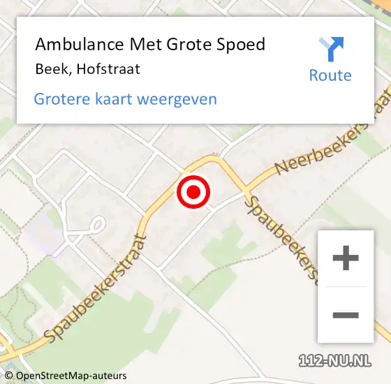 Locatie op kaart van de 112 melding: Ambulance Met Grote Spoed Naar Beek, Hofstraat op 14 februari 2015 16:32