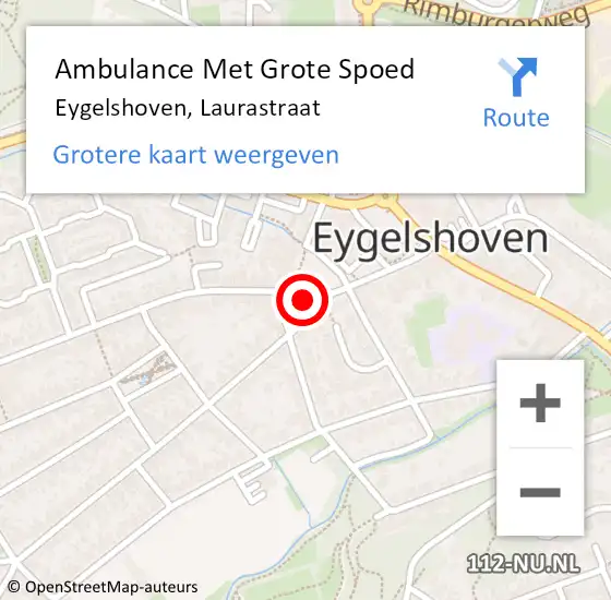 Locatie op kaart van de 112 melding: Ambulance Met Grote Spoed Naar Eygelshoven, Laurastraat op 15 februari 2015 21:19