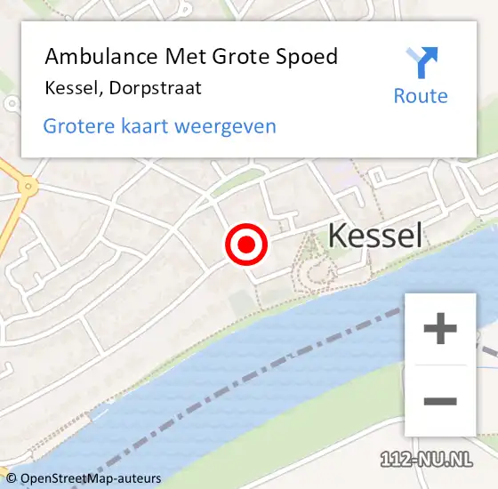 Locatie op kaart van de 112 melding: Ambulance Met Grote Spoed Naar Kessel, Dorpstraat op 16 februari 2015 01:03