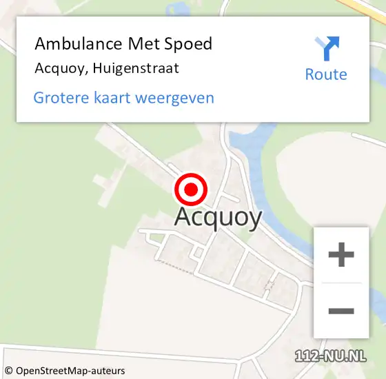 Locatie op kaart van de 112 melding: Ambulance Met Spoed Naar Acquoy, Huigenstraat op 16 februari 2015 08:09