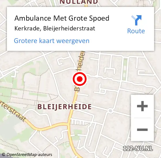 Locatie op kaart van de 112 melding: Ambulance Met Grote Spoed Naar Kerkrade, Bleijerheiderstraat op 16 februari 2015 12:26