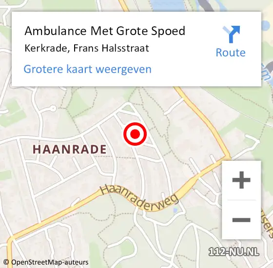 Locatie op kaart van de 112 melding: Ambulance Met Grote Spoed Naar Kerkrade, Frans Halsstraat op 16 februari 2015 18:44