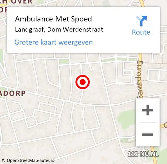 Locatie op kaart van de 112 melding: Ambulance Met Spoed Naar Landgraaf, Dom Werdenstraat op 17 februari 2015 12:40