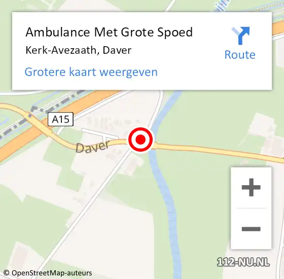 Locatie op kaart van de 112 melding: Ambulance Met Grote Spoed Naar Kerk-Avezaath, Daver op 17 februari 2015 19:48