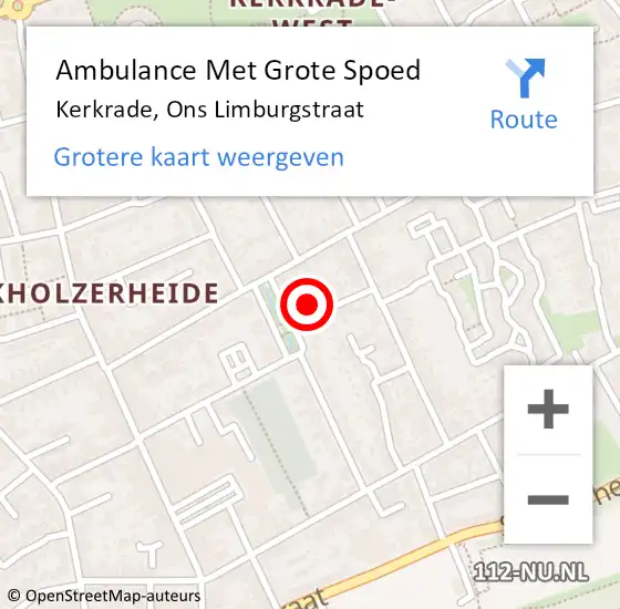 Locatie op kaart van de 112 melding: Ambulance Met Grote Spoed Naar Kerkrade, Ons Limburgstraat op 22 februari 2015 09:45