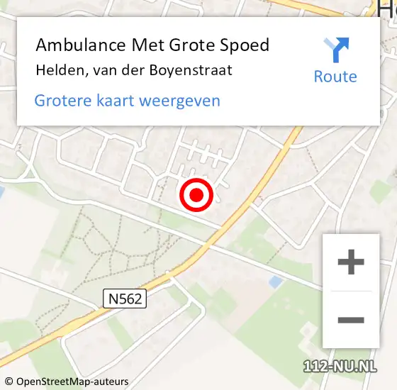 Locatie op kaart van de 112 melding: Ambulance Met Grote Spoed Naar Helden, van der Boyenstraat op 22 februari 2015 10:03