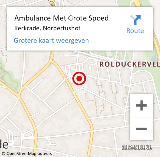 Locatie op kaart van de 112 melding: Ambulance Met Grote Spoed Naar Kerkrade, Norbertushof op 22 februari 2015 15:59