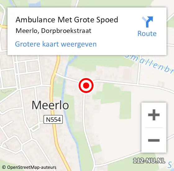 Locatie op kaart van de 112 melding: Ambulance Met Grote Spoed Naar Meerlo, Dorpbroekstraat op 30 oktober 2013 17:45