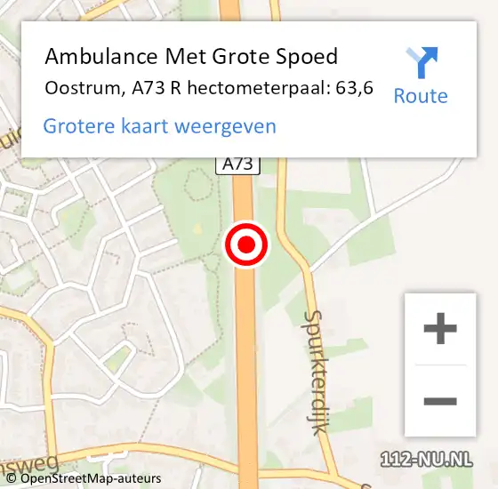 Locatie op kaart van de 112 melding: Ambulance Met Grote Spoed Naar Oostrum, A73 R hectometerpaal: 63,6 op 28 februari 2015 05:53