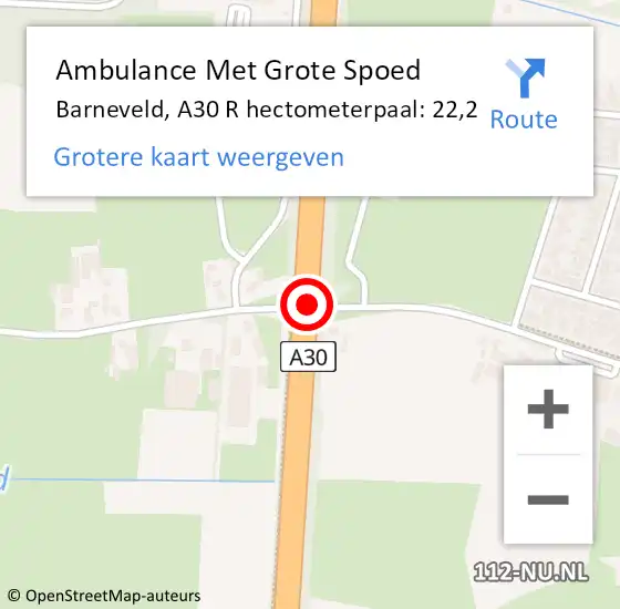 Locatie op kaart van de 112 melding: Ambulance Met Grote Spoed Naar Barneveld, A30 R hectometerpaal: 22,2 op 28 februari 2015 13:40