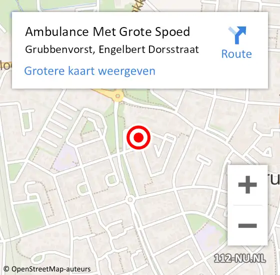 Locatie op kaart van de 112 melding: Ambulance Met Grote Spoed Naar Grubbenvorst, Engelbert Dorsstraat op 1 maart 2015 17:11