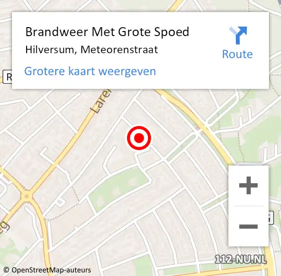 Locatie op kaart van de 112 melding: Brandweer Met Grote Spoed Naar Hilversum, Meteorenstraat op 1 maart 2015 18:19