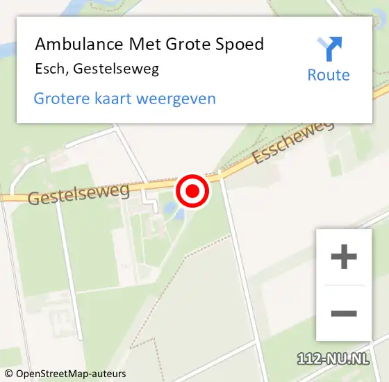 Locatie op kaart van de 112 melding: Ambulance Met Grote Spoed Naar Esch, Gestelseweg op 3 maart 2015 02:52