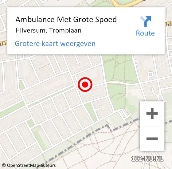 Locatie op kaart van de 112 melding: Ambulance Met Grote Spoed Naar Hilversum, Tromplaan op 10 maart 2015 10:30