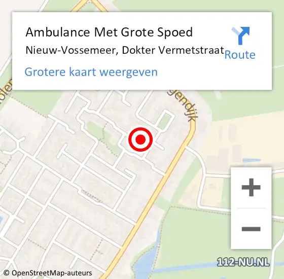 Locatie op kaart van de 112 melding: Ambulance Met Grote Spoed Naar Nieuw-Vossemeer, Dokter Vermetstraat op 13 maart 2015 19:17