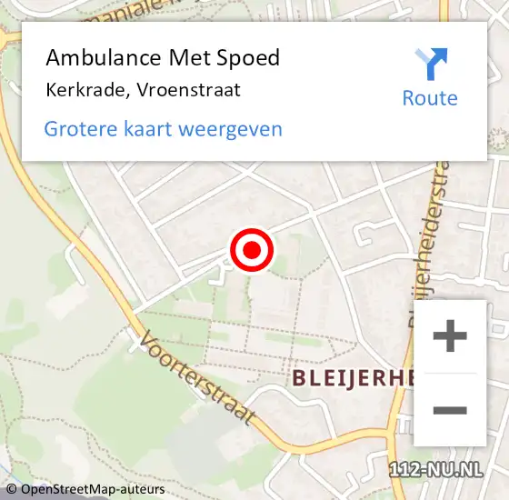 Locatie op kaart van de 112 melding: Ambulance Met Spoed Naar Kerkrade, Vroenstraat op 14 maart 2015 13:32