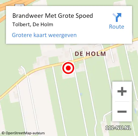 Locatie op kaart van de 112 melding: Brandweer Met Grote Spoed Naar Tolbert, De Holm op 16 maart 2015 19:17