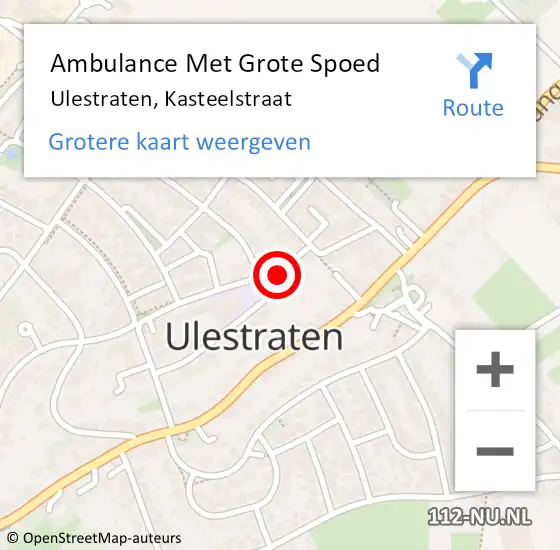 Locatie op kaart van de 112 melding: Ambulance Met Grote Spoed Naar Ulestraten, Kasteelstraat op 18 maart 2015 13:37