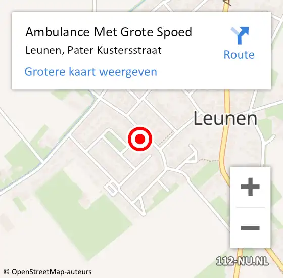 Locatie op kaart van de 112 melding: Ambulance Met Grote Spoed Naar Leunen, Pater Kustersstraat op 21 maart 2015 04:34