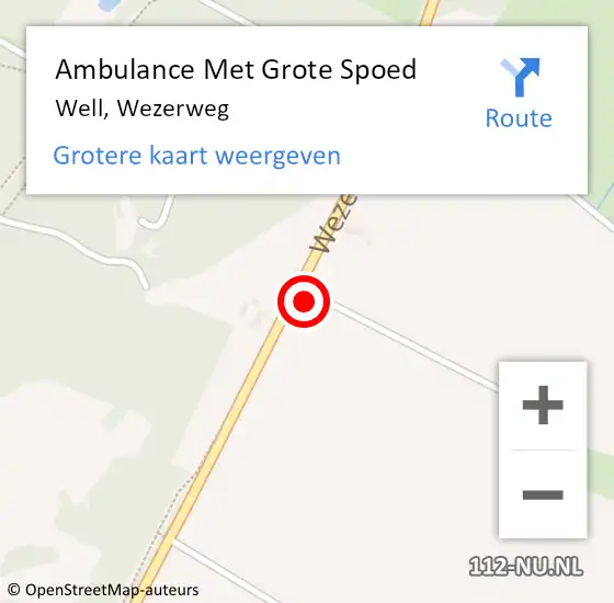 Locatie op kaart van de 112 melding: Ambulance Met Grote Spoed Naar Well, Wezerweg op 2 november 2013 12:01