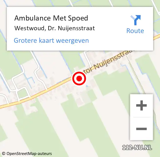 Locatie op kaart van de 112 melding: Ambulance Met Spoed Naar Westwoud, Dr. Nuijensstraat op 22 maart 2015 22:00