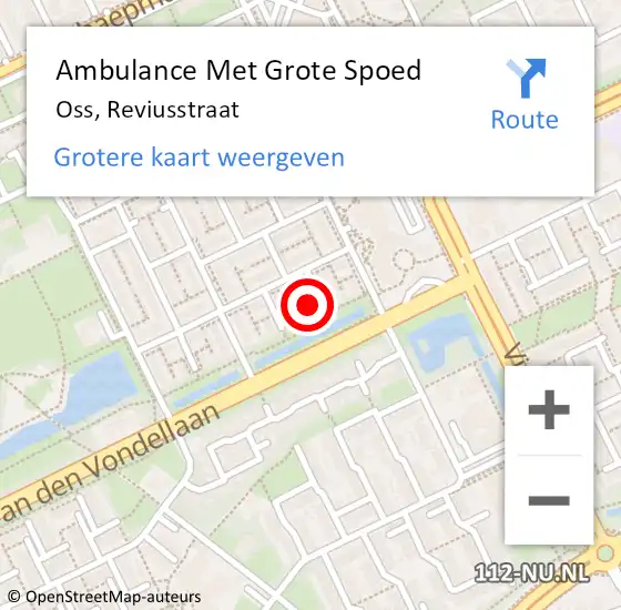 Locatie op kaart van de 112 melding: Ambulance Met Grote Spoed Naar Oss, Reviusstraat op 24 maart 2015 07:24