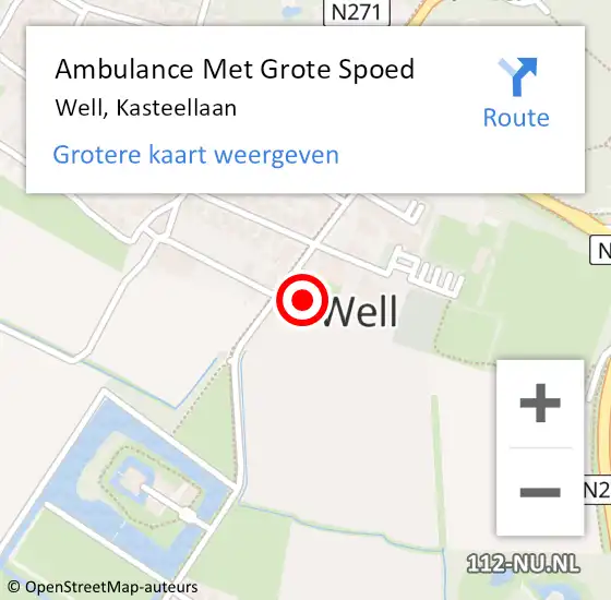 Locatie op kaart van de 112 melding: Ambulance Met Grote Spoed Naar Well, Kasteellaan op 25 maart 2015 05:45