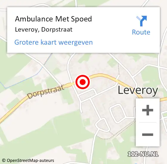 Locatie op kaart van de 112 melding: Ambulance Met Spoed Naar Leveroy, Dorpstraat op 27 maart 2015 09:32