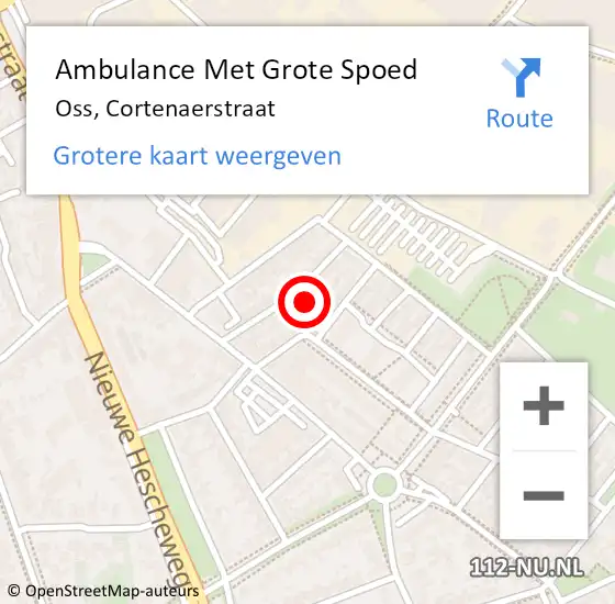 Locatie op kaart van de 112 melding: Ambulance Met Grote Spoed Naar Oss, Cortenaerstraat op 2 april 2015 10:40