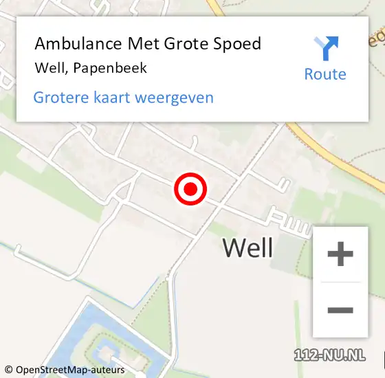 Locatie op kaart van de 112 melding: Ambulance Met Grote Spoed Naar Well, Papenbeek op 4 april 2015 03:00