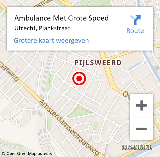 Locatie op kaart van de 112 melding: Ambulance Met Grote Spoed Naar Utrecht, Plankstraat op 5 april 2015 15:28